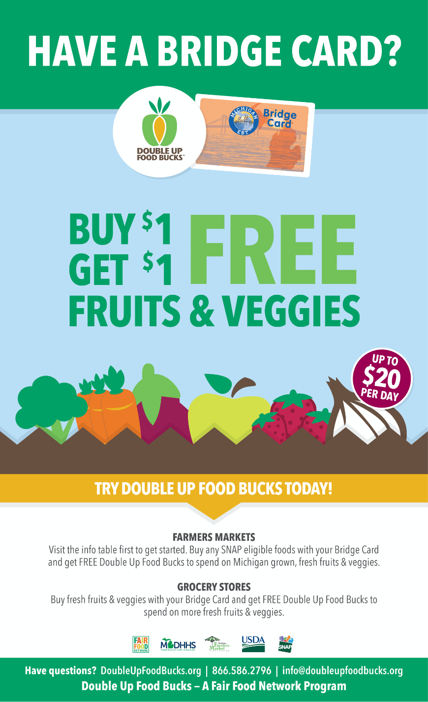 A poster that say Buy $1 Get $1 Free Fruits And Veggies